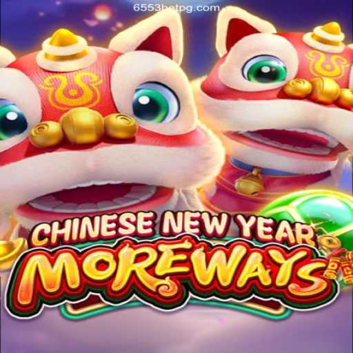 Discover the Exciting World of CHINESENEWYEARMOREWAYS: A Top Pick at 6553bet Oficial 💯️